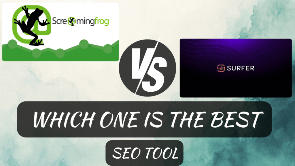 Screaming Frog vs Surfer SEO 